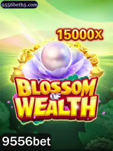 BlossomofWealth: Oportunidades e Estratégias no Novo Jogo de Apostas 9556bet