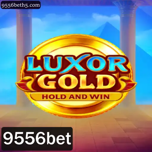 LuxorGold: Explorando o Novo Fenômeno dos Jogos com 9556bet
